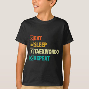 Camiseta Come Dormir Taekwondo Repetir - Tae Kwon Do Marcia