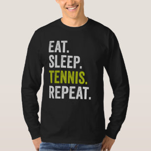 Camiseta Come Dormir Tenis Repetir Jugador Amante Divertido