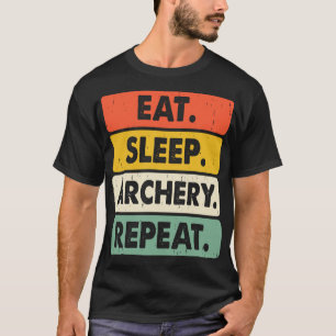 Camiseta Come Dormir Tiro con Arco Repetir – Amante Retro d