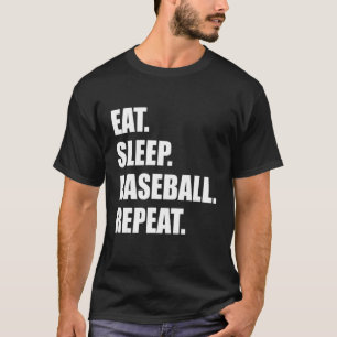Camiseta Come. Duerme. Bola de béisbol. Repite. Béisbol div