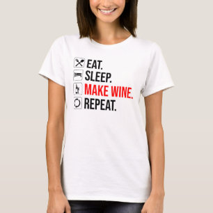 Camiseta Come. Duerme. Haz vino. Repite