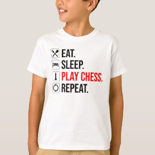 Camiseta Come. Duerme. Juega al ajedrez. Repite