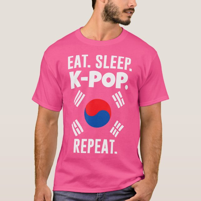 Camiseta Come. Duerme. K-Pop. Repite. K-Pop (Anverso)
