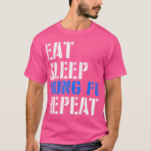 Camiseta Come. Duerme. Kung Fu. Repite.