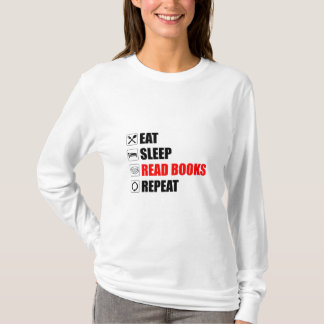 Camiseta Come. Duerme. Leer Libros. Repite