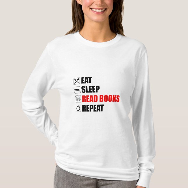 Camiseta Come. Duerme. Leer Libros. Repite (Anverso)