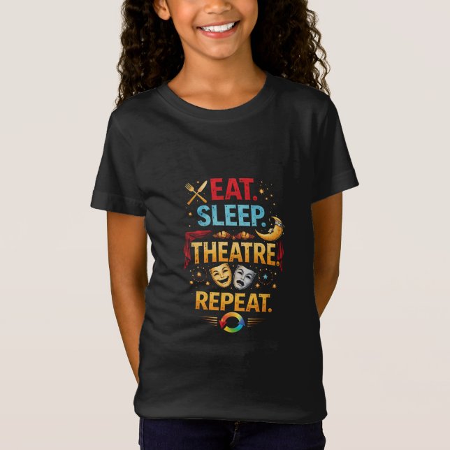 Camiseta Come, Duerme, Teatro, Repite (Anverso)