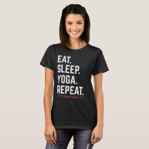 Come. Duerme. Yoga. Repite. | Tori G. Yoga Tee