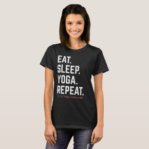 Camiseta Come. Duerme. Yoga. Repite. Tori G. Yoga Tee