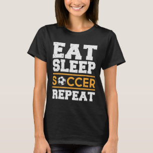 Camiseta Come Fútbol Duerme Repite - Regalo Genial para Jug
