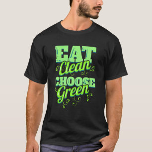 Camiseta Come Limpiar y Elija Verduras Verdes Para Vegetari