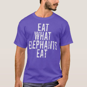 Camiseta COME LO QUE LOS ELEFANTES COMEN Vegetariano Estatu