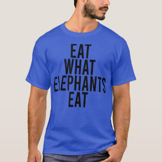 Camiseta COME LO QUE LOS ELEFANTES COMEN Vegetariano Estatu