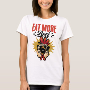 Camiseta Come Más Carne Granjero De Pollo Carne Frase Diver
