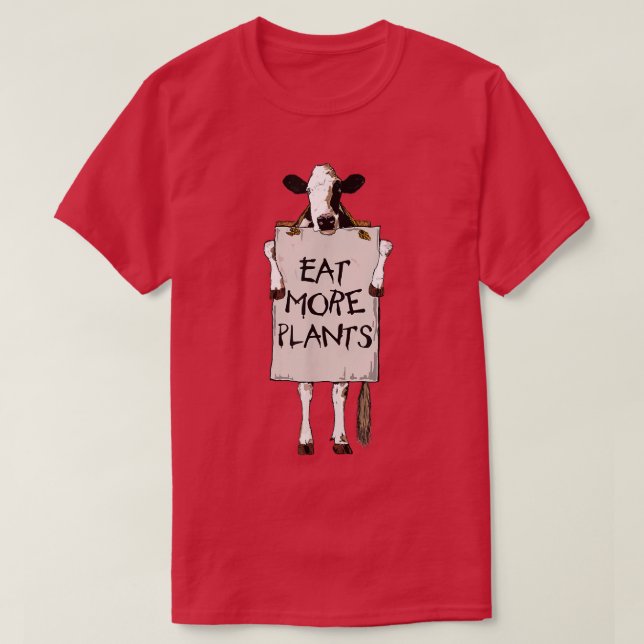 Camiseta COME MÁS PLANTAS el cartel de la vaca sujeta veget (Diseño del anverso)