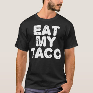 Camiseta COME MY TACO Funny Lesbian LGBT Orgullo Gay Naught