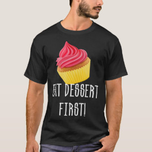 CAMISETA COME POSTRE PRIMER PASTEL DE FOODIA CUPCAKE
