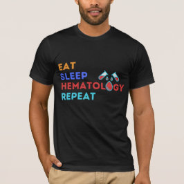 Camiseta COME REÍR HEMATOLOGÍA REPETIR - #lablife