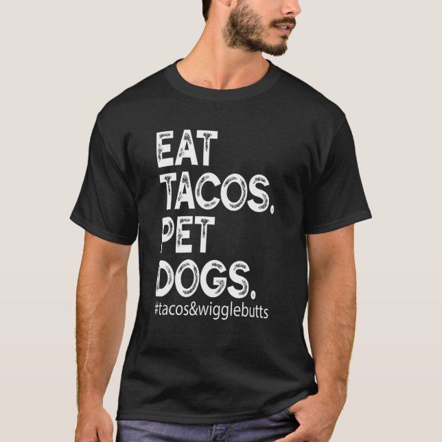 Camiseta Come Tacos. Mascota Dogs Tacos Y Wigglebuts (Anverso)