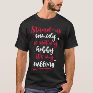Camiseta Comedia De Levantamiento Es Mi Comedia Llamando