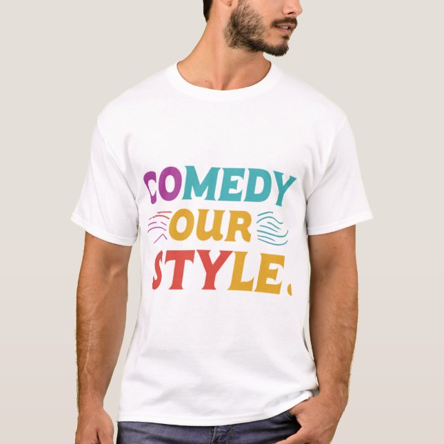 Camiseta "Comedia, nuestro estilo" (Anverso)