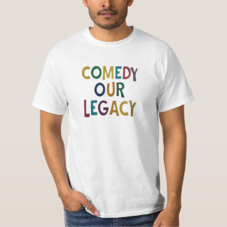 Camiseta Comedia, nuestro legado