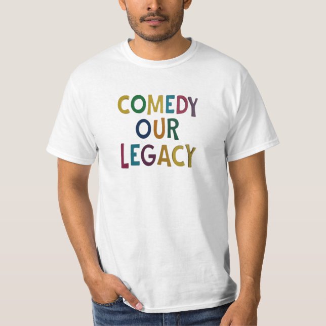 Camiseta Comedia, nuestro legado (Anverso)