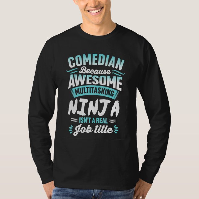 Camiseta Comedian   Multitasking Ninja Job title (Anverso)