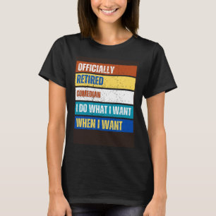 Camiseta Comediante jubilado jubilado