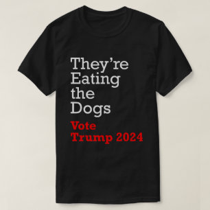 Camiseta Comen a los perros Votar a Trump 2024