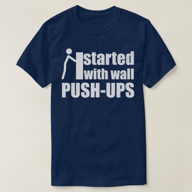 Camiseta Comencé con la motivación de las subidas de pared (Diseño del anverso)