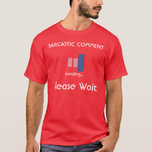 Camiseta Comentario sarcástico