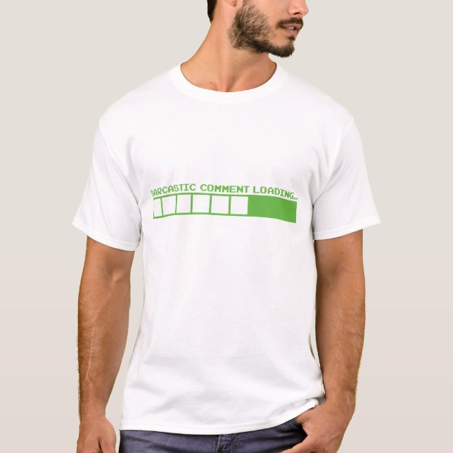 Camiseta comentario sarcástico que carga humor divertido (Anverso)