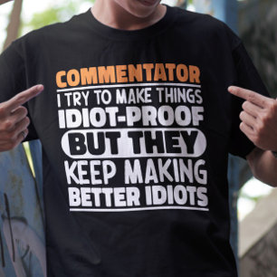 Camiseta Comentarista Intento Hacer Las Cosas Divertidas