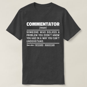 Camiseta Comentarista Noun Funny Sport Fan Sarcastic Cita