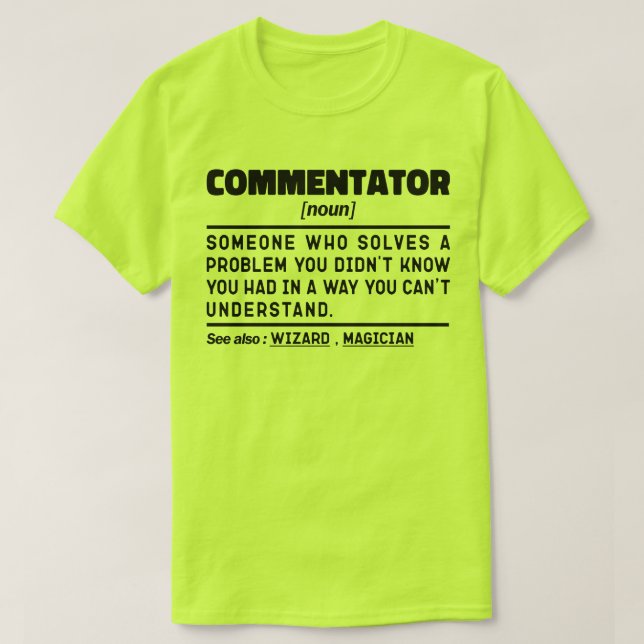 Camiseta Comentarista Noun Funny Sport Fan Sarcastic Cita (Diseño del anverso)