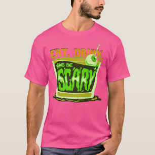 Camiseta Comer a beber y tener miedo a la ropa otoño