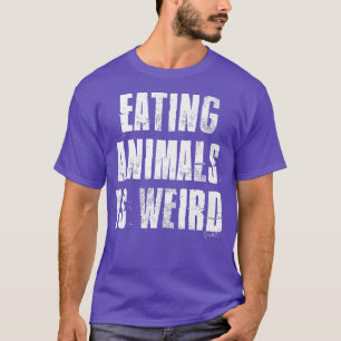 Camiseta Comer Animales Es Raro Para Vegetarianos Y Vegetar