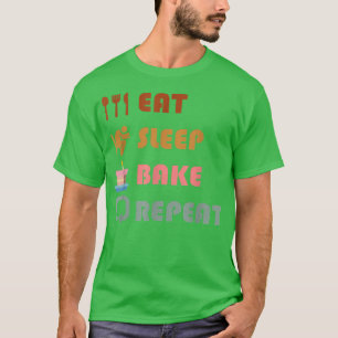 Camiseta Comer Bake De Sueño Repetir Divertidos Diseños De