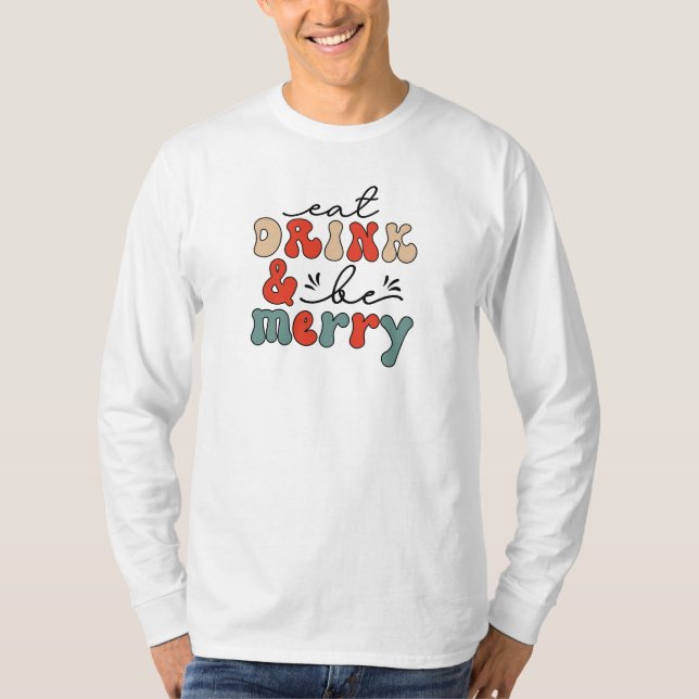 Camiseta Comer Beber y Regocijarse (Anverso)