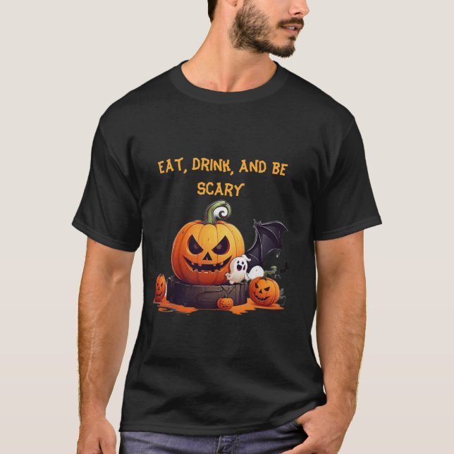Camiseta Comer, beber y tener miedo de Halloween divertido (Anverso)