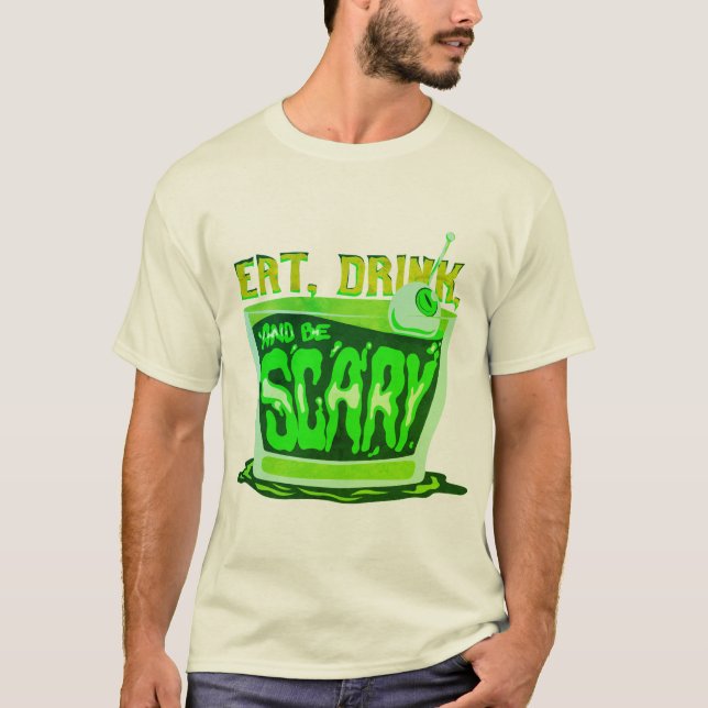 Camiseta Comer bebida y dar miedo (Anverso)