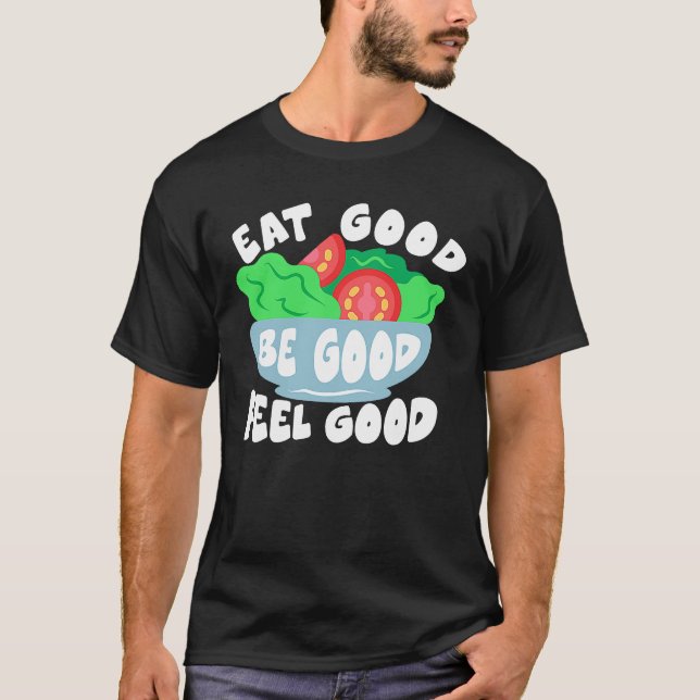Camiseta Comer bien Sentir buena comida (Anverso)