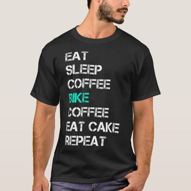Camiseta Comer café de dormir Café Café Café Comer Pastel R (Anverso)