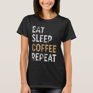 Camiseta Comer café Sleep Repetir café vintage Cafeína