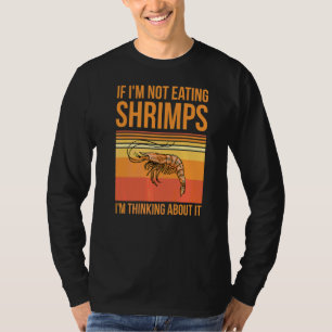 Camiseta Comer Camarones Para Un Ventilador De Mariscos