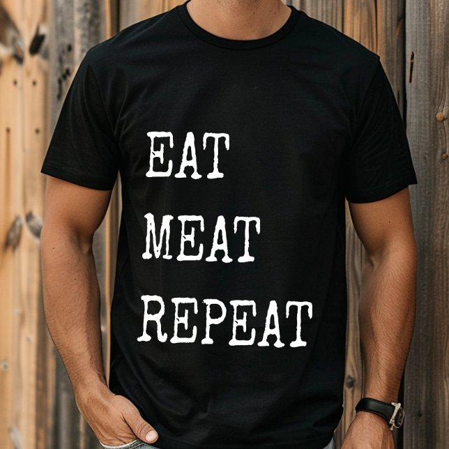 Camiseta Comer carne divertida Carnivore Repetir (Subido por el creador)