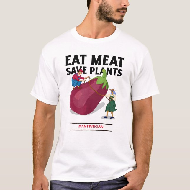 Camiseta Comer carne Salva Plantas Lema Anti Vegan (Anverso)