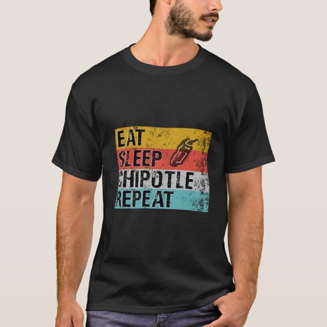 Camiseta Comer Chipotle Sleep Repetir la divertida Chípotle (Anverso)