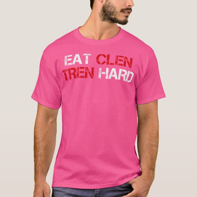 Camiseta Comer Clen Tren Duro Funny Steroids Bodybuilding V (Anverso)